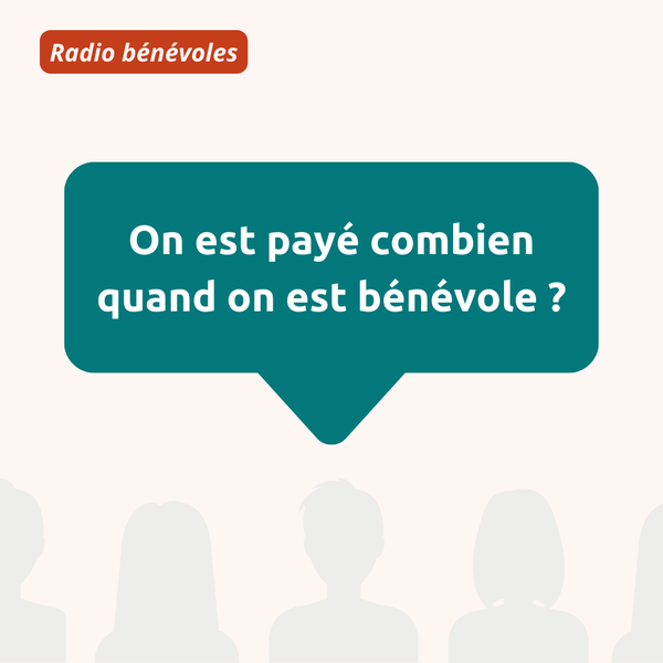 La rémunération des bénévoles
